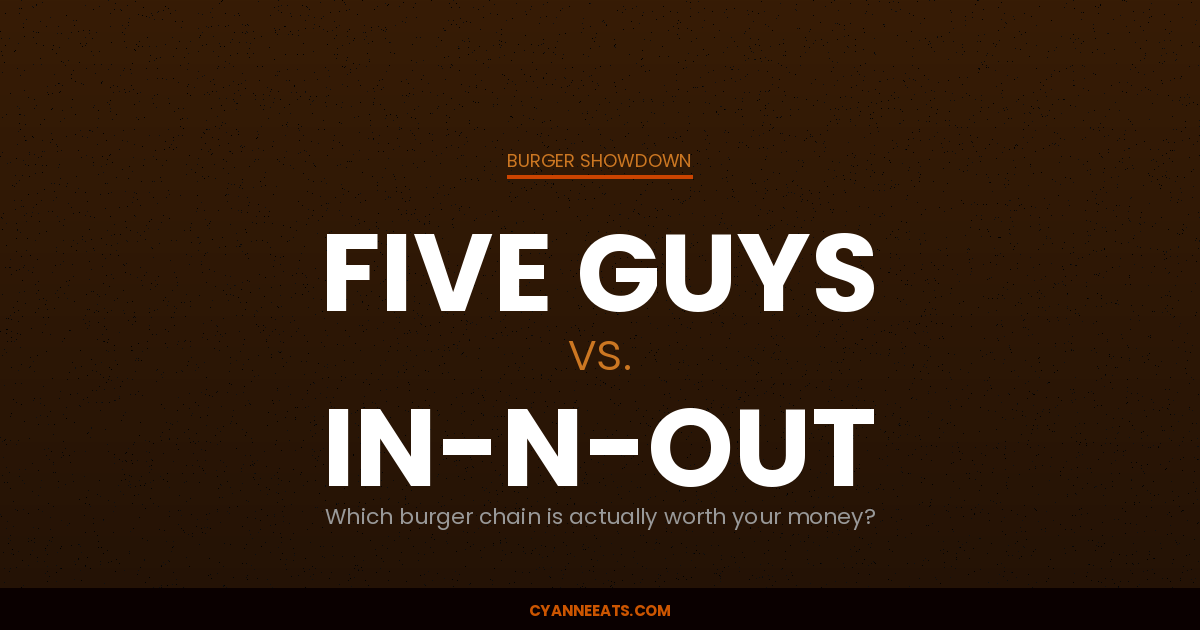 Five Guys vs In-N-Out: Which Premium Burger Is Actually Worth the Price?
