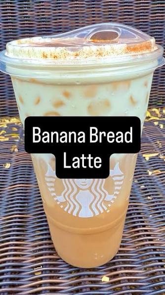Starbucks Banana Bread Latte secret menu drink