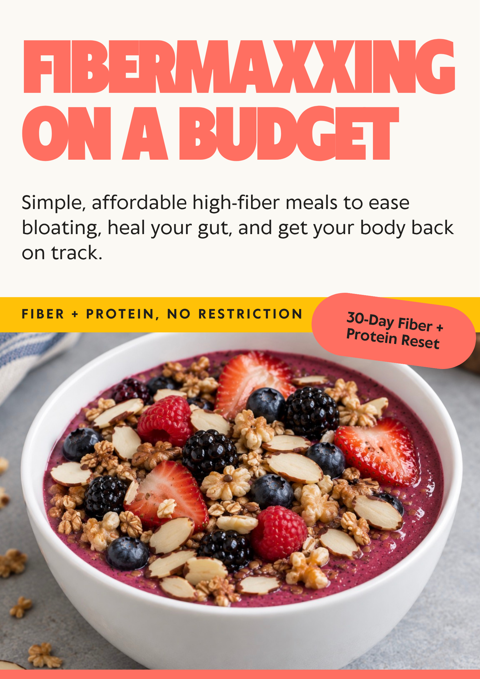 Fibermaxxing on a Budget